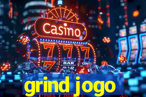 grind jogo